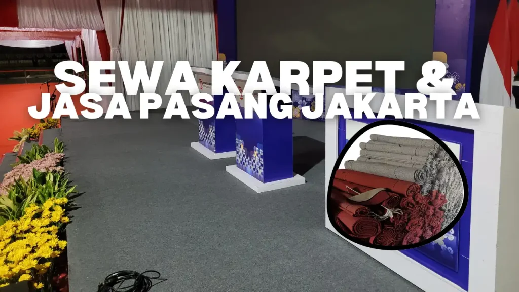 Sewa Karpet Jasa Pasang Jakarta