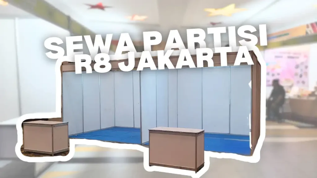 sewa partisi r8 jakarta